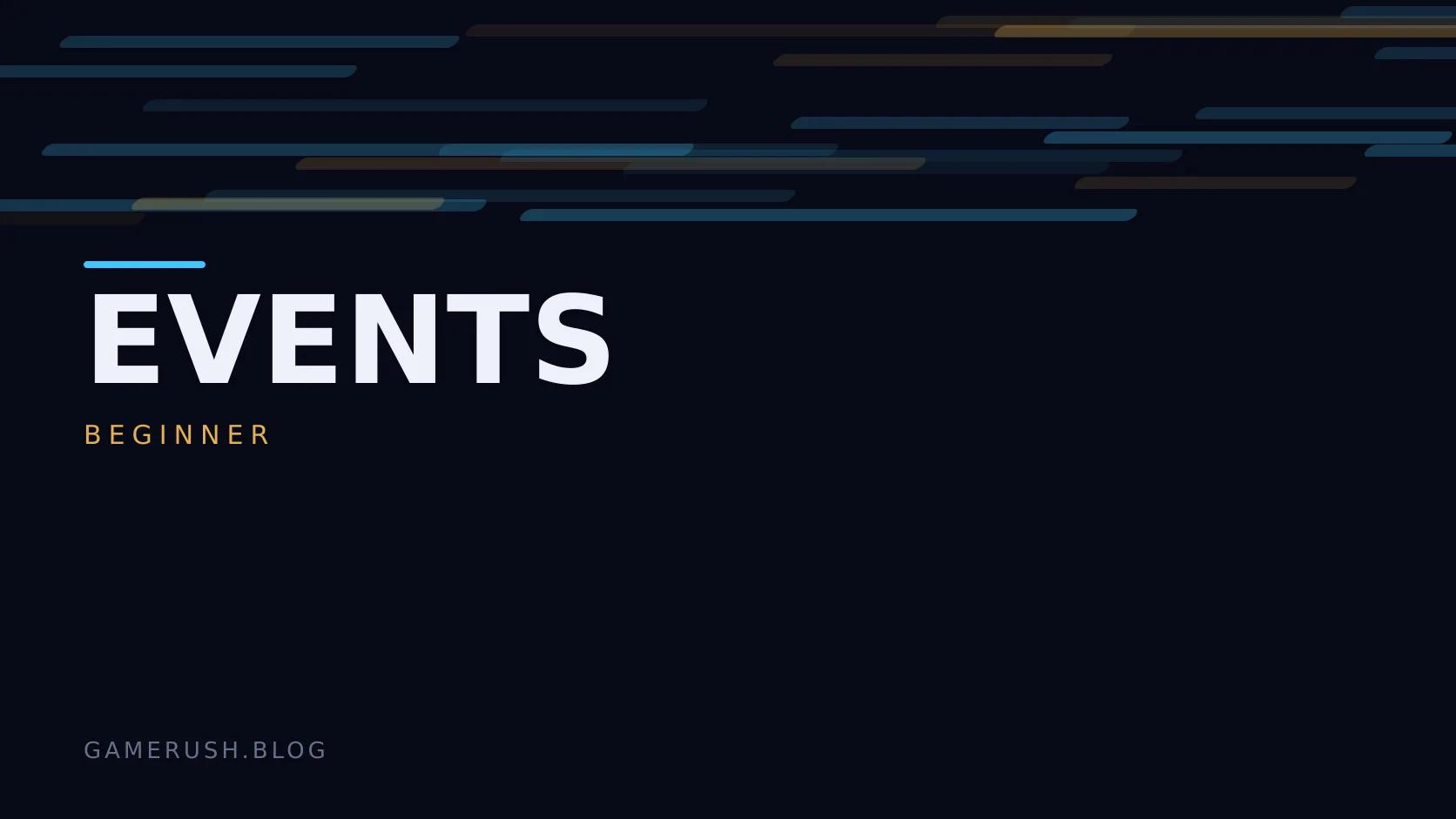 Typographic plate with the Events category in large type, the beginner level below it, and a field of vertical cyan bars on a dark background.