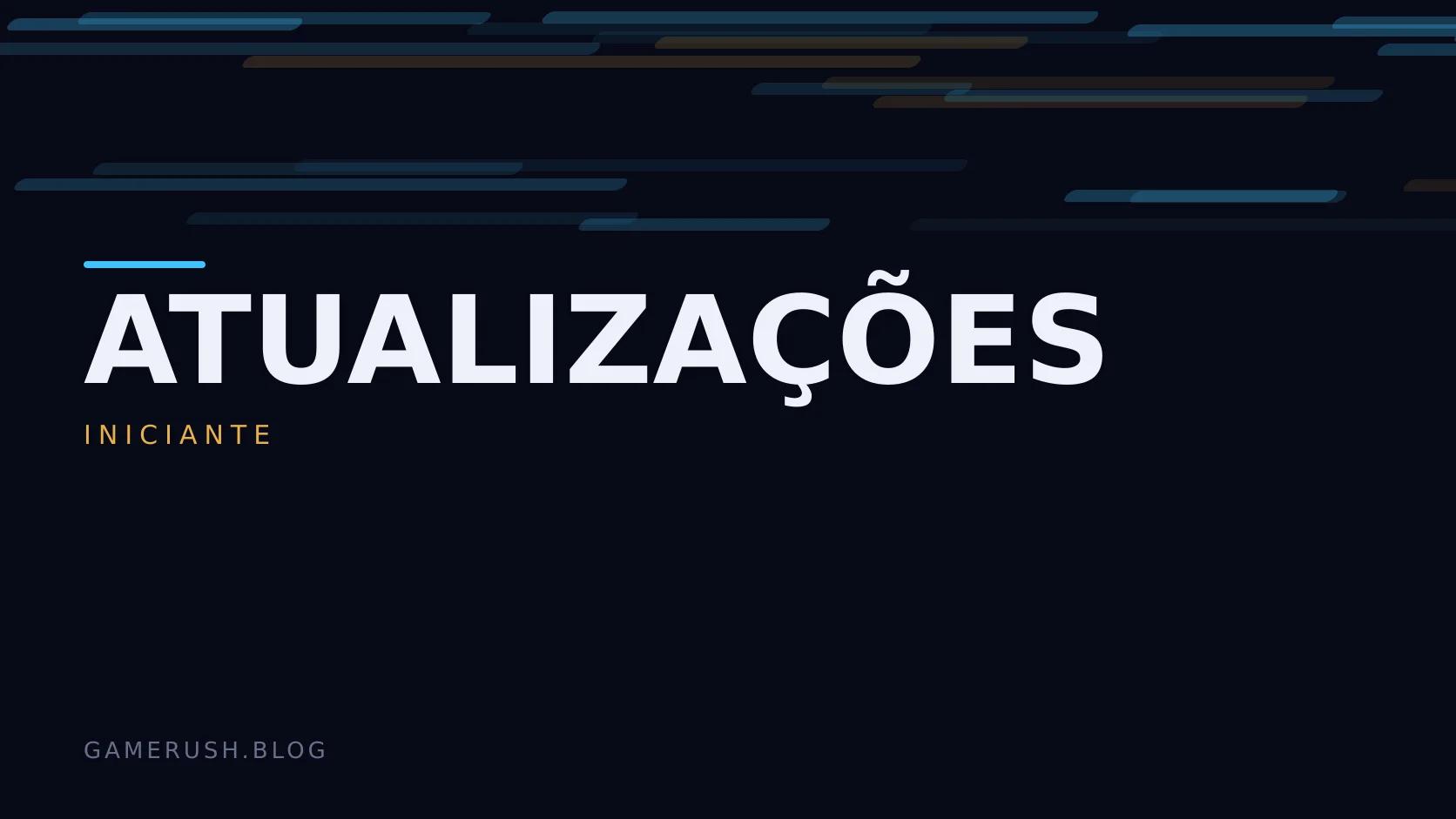 Placa tipográfica com a categoria Atualizações em destaque, o nível iniciante abaixo, e um campo de barras verticais ciano sobre fundo escuro.