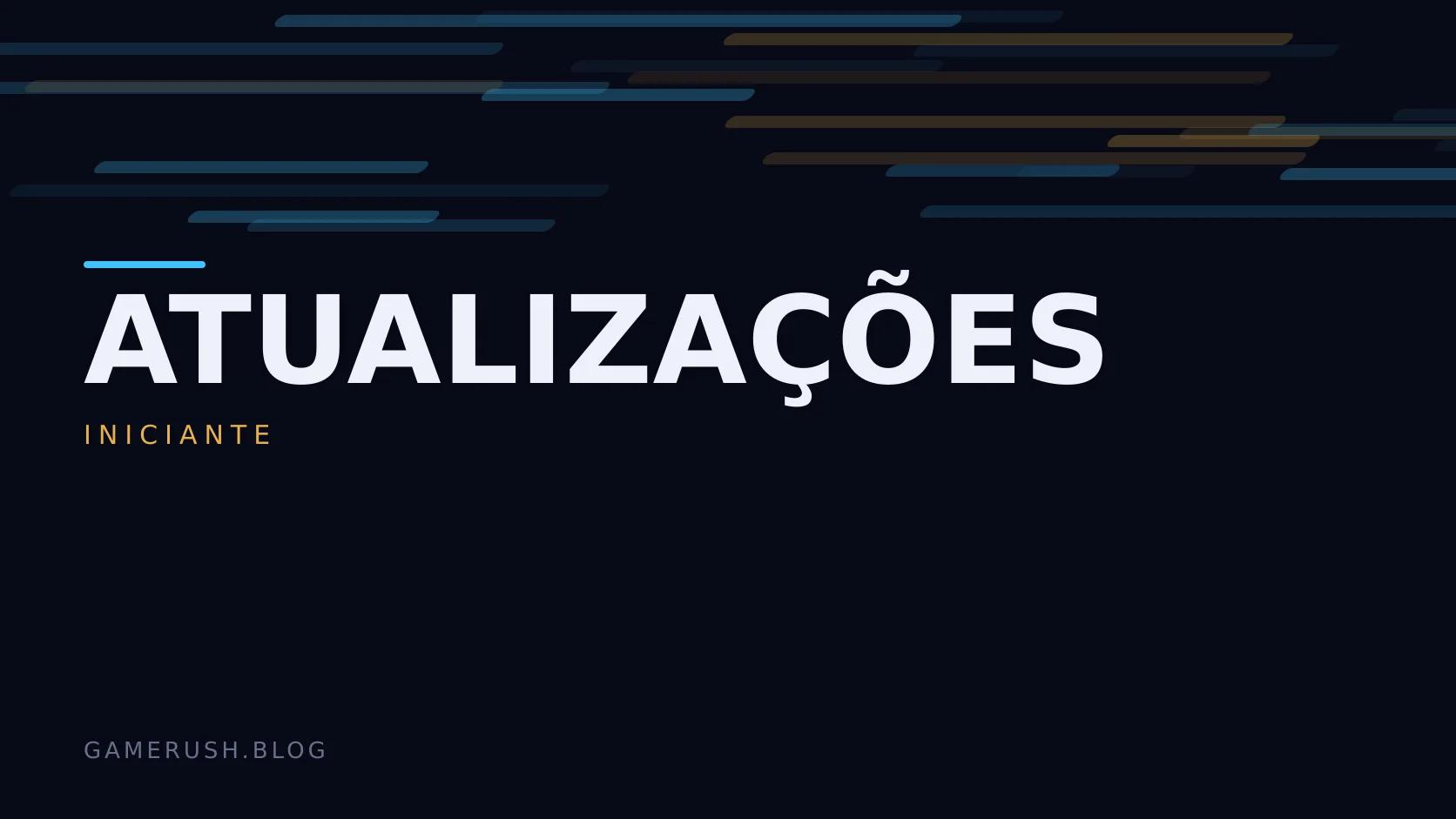 Placa tipográfica com a categoria Atualizações em destaque, o nível iniciante abaixo, e um campo de barras verticais ciano sobre fundo escuro.