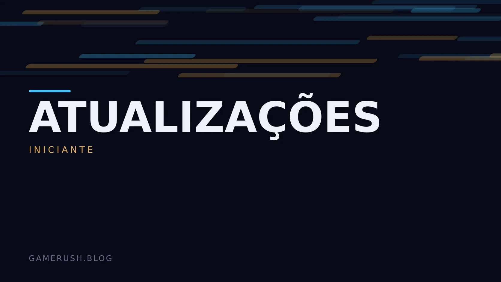 Placa tipográfica com a categoria Atualizações em destaque, o nível iniciante abaixo, e um campo de barras verticais ciano sobre fundo escuro.