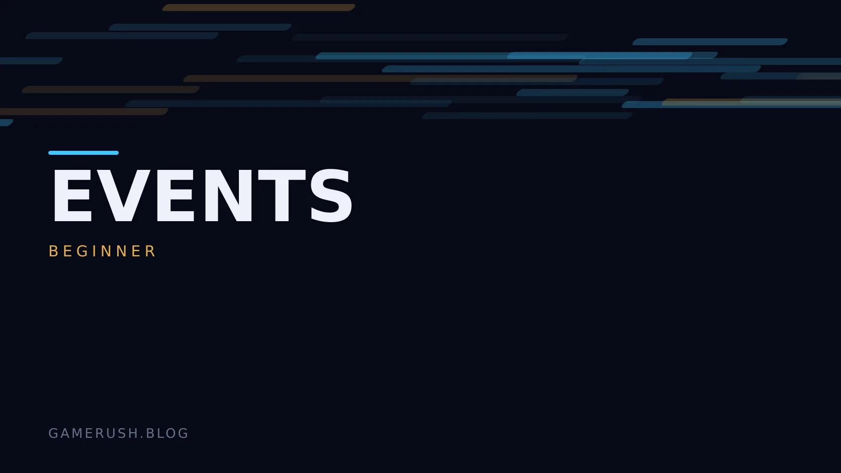 Typographic plate with the Events category in large type, the beginner level below it, and a field of vertical cyan bars on a dark background.