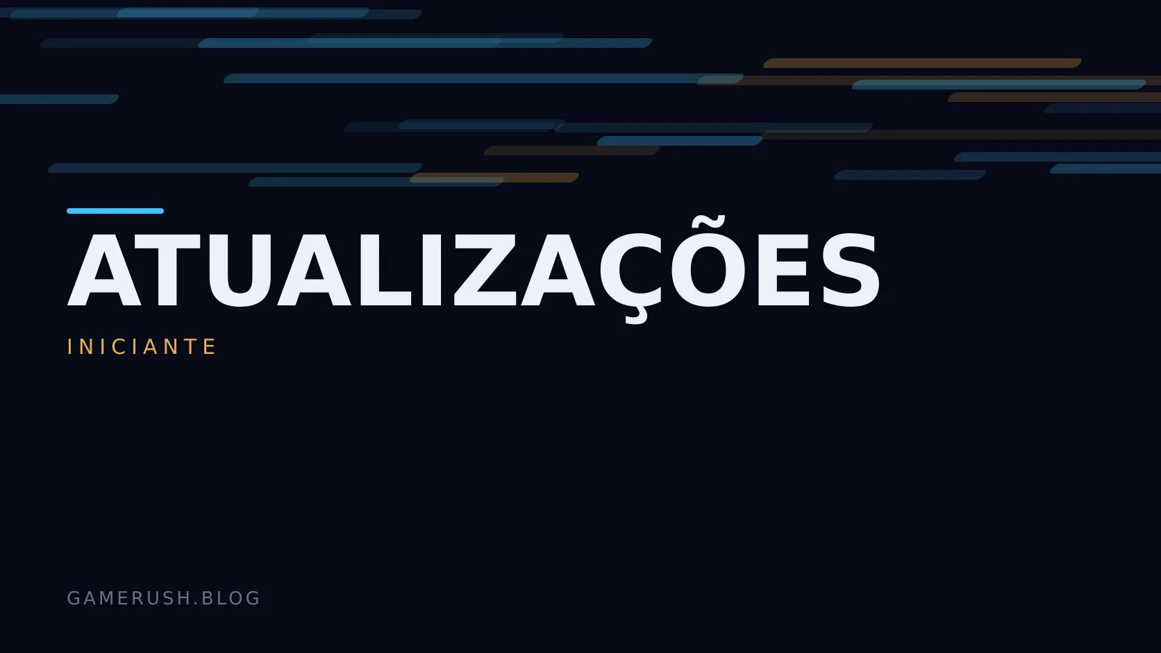 Placa tipográfica com a categoria Atualizações em destaque, o nível iniciante abaixo, e um campo de barras verticais ciano sobre fundo escuro.