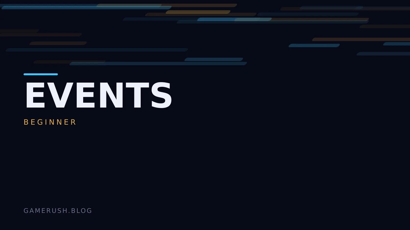 Typographic plate with the Events category in large type, the beginner level below it, and a field of vertical cyan bars on a dark background.